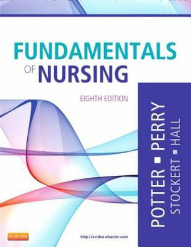 Fundamentals of Nursing, 8th Ed.
