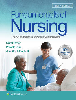 Fundamentals of Nursing: The Art and Science of Person-Centered Care