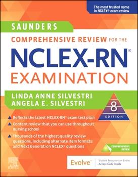 Saunders Comprehensive Review For the NCLEX-RN Examination