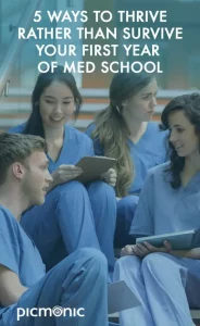 Ways to thrive in medical school