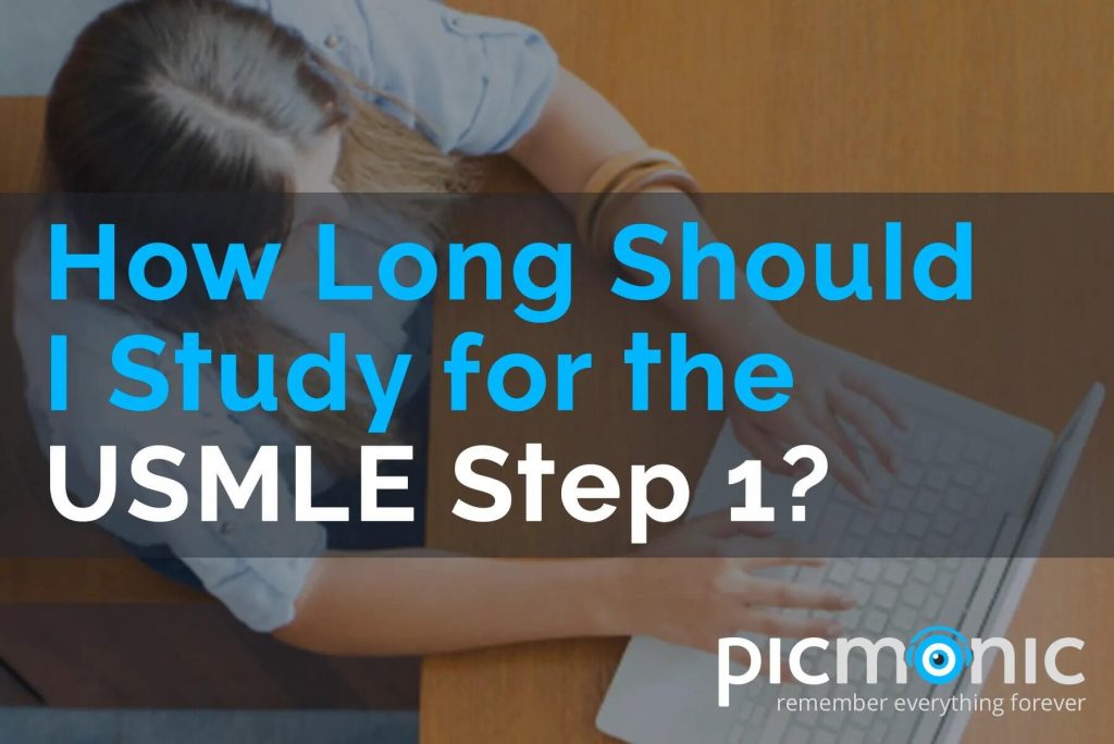 How long should I study for the USMLE step 1 