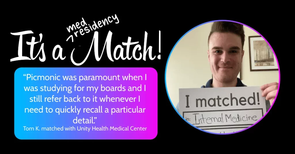 match day testimonial on how picmonic helped Tom K. study for boards